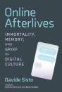 Online Afterlives - Preview