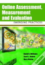 Online Assessment, Measurement And Evaluation