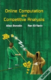 Online Computation And Competitive Analysis