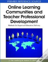 Online Learning Communities And Teacher Professional Development