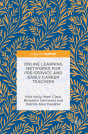 Online Learning Networks For Pre-Service And Early Career Teachers - Preview