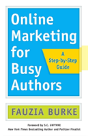 Online Marketing For Busy Authors: A Step-By-Step Guide - Preview