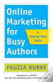 Capa do artigo Online Marketing For Busy Authors: A Step-By-Step Guide