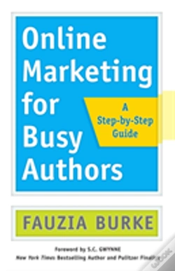Capa do artigo Online Marketing For Busy Authors: A Step-By-Step Guide