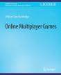 Online Multiplayer Games - Preview