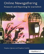 Online Newsgathering: Research And Reporting For Journalism - Preview
