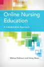 Online Nursing Education: A Collaborative Approach - Preview