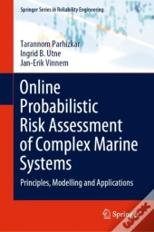Online Probabilistic Risk Assessment Of Complex Marine Systems