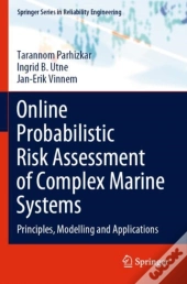 Online Probabilistic Risk Assessment Of Complex Marine Systems