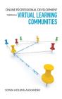 Online Professional Development Through Virtual Learning Communities - Preview