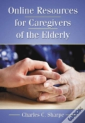 Online Resources For Caregivers Of The Elderly