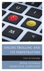 Online Trolling And Its Perpetrators - Preview