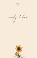 Only 1 Her