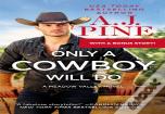 Only A Cowboy Will Do