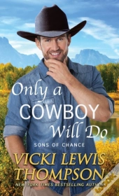 Only A Cowboy Will Do