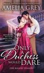 Only A Duchess Would Dare - Preview