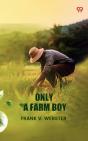 Only A Farm Boy - Preview