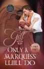 Only A Marquess Will Do - Preview