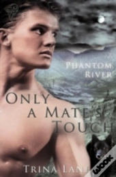 Only A Mate'S Touch