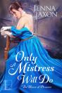 Only A Mistress Will Do - Preview