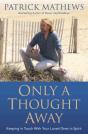 Only A Thought Away - Preview