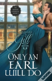 Only An Earl Will Do