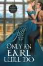 Only An Earl Will Do - Preview