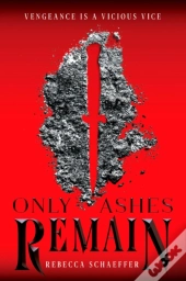 Only Ashes Remain