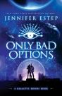Only Bad Options - Preview