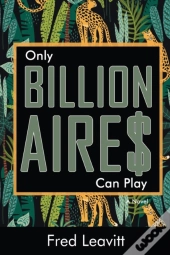 Only Billionaires Can Play