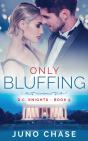 Only Bluffing - Preview