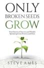 Only Broken Seeds Grow - Preview