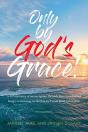 Only By God'S Grace - Preview