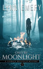 Only By Moonlight - Preview