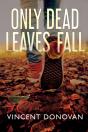 Only Dead Leaves Fall - Preview