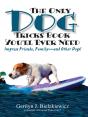 Only Dog Tricks Book You'Ll Ever Need - Preview