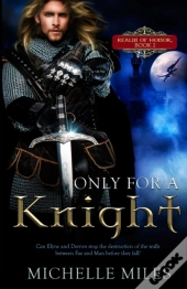 Only For A Knight