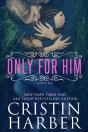 Only For Him - Preview
