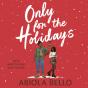 Only For The Holidays - Preview