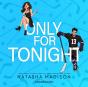 Only For Tonight - Preview