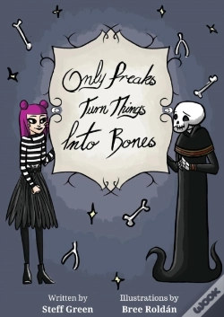 Capa do artigo Only Freaks Turn Things Into Bones