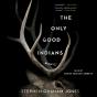 Only Good Indians - Preview