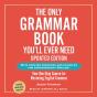 Only Grammar Book You'Ll Ever Need, Updated Edition - Preview