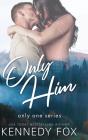 Only Him - Preview