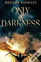 Only In Darkness