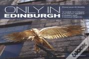 Only In Edinburgh