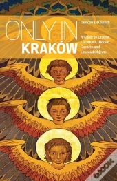 Only In Krakow