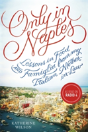 Only In Naples - Preview