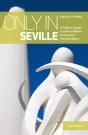 Only In Seville (2nd Edition) - Preview