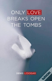 Capa do artigo Only Love Breaks Open The Tombs